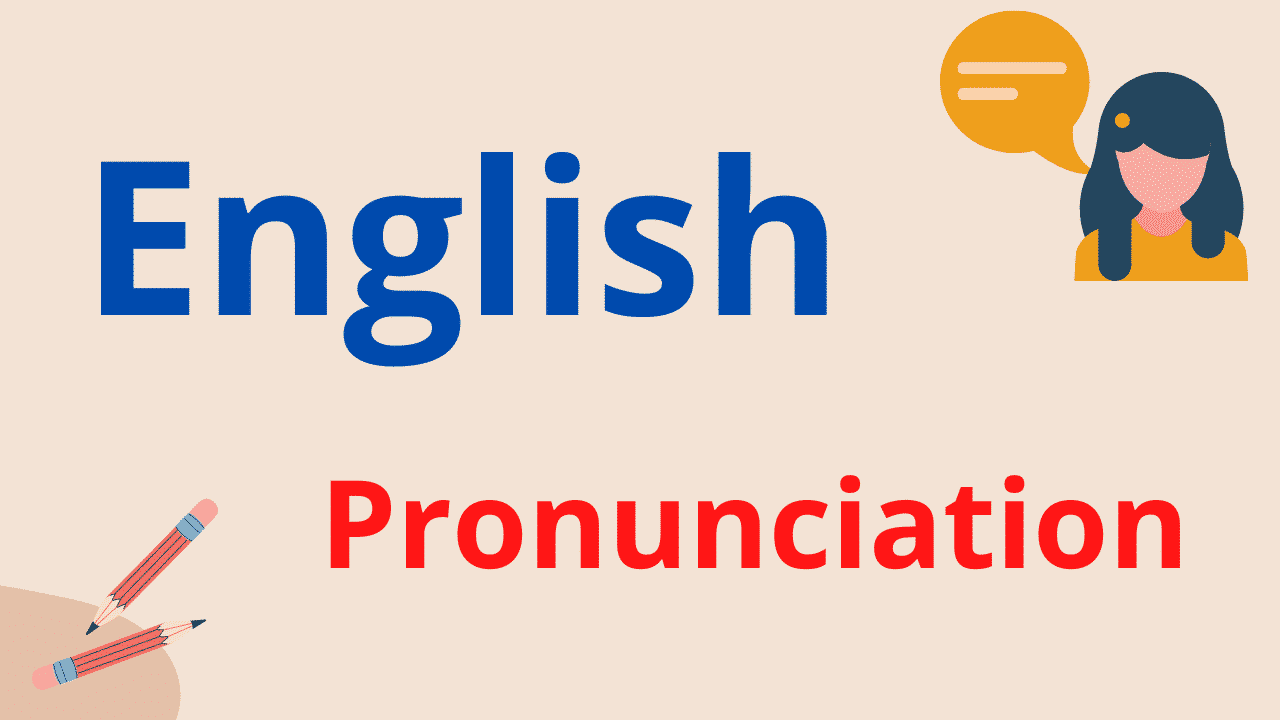 pronunciation in english